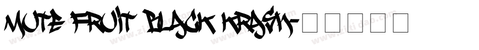 Mute Fruit Black Krash字体转换